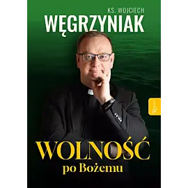 Wolność po Bożemu