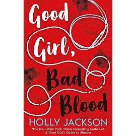 Good girl, bad blood