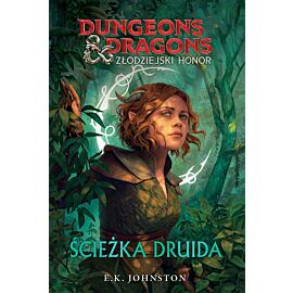 Dungeons & Dragons. Złodziejski honor. Ścieżka druida