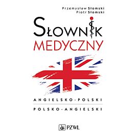 Podręczny słownik medyczny polsko-angielski, angielsko-polski