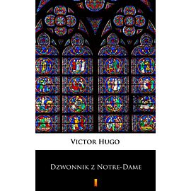 Dzwonnik z Notre-Dame (e-book)