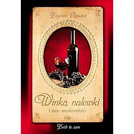Winka, nalewki i inne smakowitości
