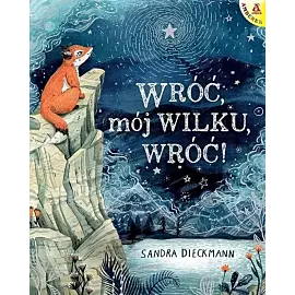 Wróć, mój Wilku, wróć!