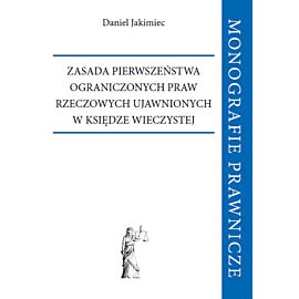 Zasada pierwszeństwa ograniczonych praw rzeczowych ujawnionych w księdze wieczystej