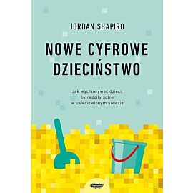 Nowe cyfrowe dzieciństwo.
