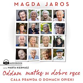 Oddam matkę w dobre ręce (audiobook MP3)