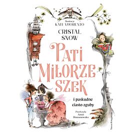 Pati Miłorzeszek i paskudne ciasto zguby (e-book)