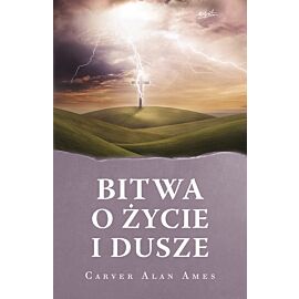 Bitwa o życie i dusze