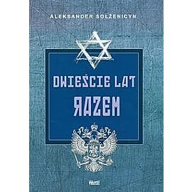 Dwieście lat razem. Część 1