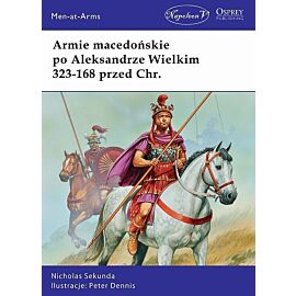 Armie macedońskie po Aleksandrze Wielkim 323-168 przed Chr.