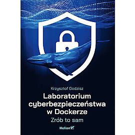 Laboratorium cyberbezpieczeństwa w dockerze. Zrób to sam