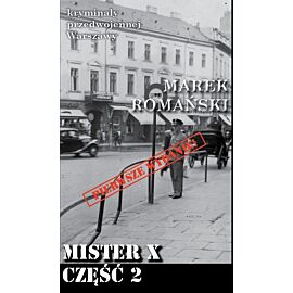 Mister X. Część 2