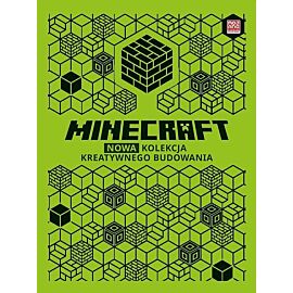 Minecraft. Nowa kolekcja kreatywnego budowania