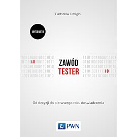 Zawód tester. Od decyzji do pierwszego roku doświadczenia
