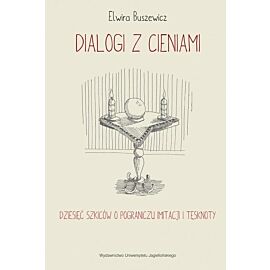 Dialogi z cieniami
