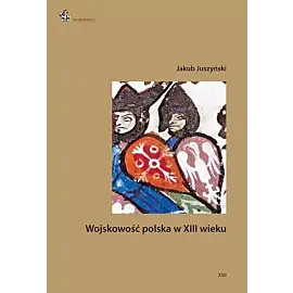 Wojskowość polska w XIII wieku