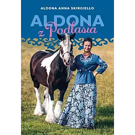 Aldona z Podlasia