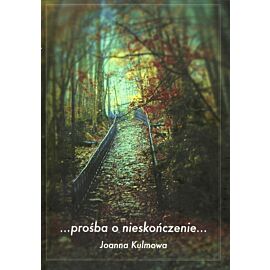 ...prośba o nieskończenie...
