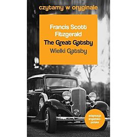 Wielki Gatsby / The Great Gatsby. Czytamy w oryginale wielkie powieści