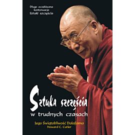 Sztuka szczęścia w trudnych czasach
