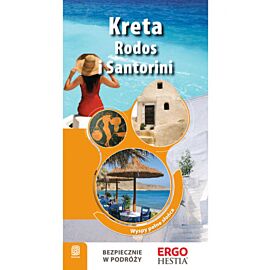 Kreta, Rodos i Santorini. Wyspy pełne słońca. Przewodnik Rekreacyjny. Wydanie 2 (e-book)