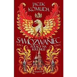 Samozwaniec. Tom 3-4