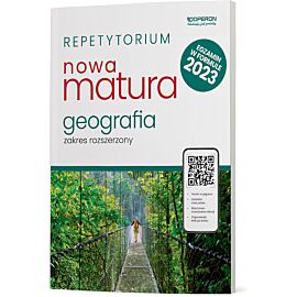Nowa matura 2023 geografia repetytorium zakres rozszerzony