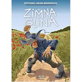 Jakub Wędrowycz - Zimna glina