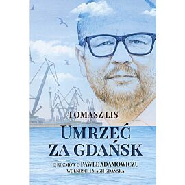 Umrzeć za Gdańsk