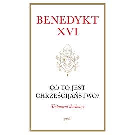 Co to jest chrześcijaństwo? (miękka oprawa)
