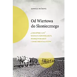 Od Wiertowa do Skoniecznego