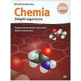 Chemia Związki organiczne Podręcznik Zakres rozszerzony