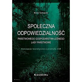 Społeczna odpowiedzialność Państwowego Gospodarstwa Leśnego Lasy Państwowe