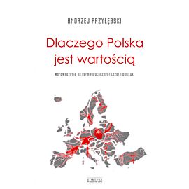 Dlaczego Polska jest wartością (e-book)
