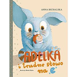 Adelka i trudne słowo na