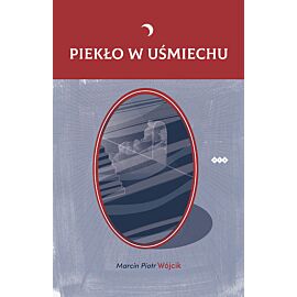 Piekło w uśmiechu