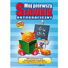 Mój pierwszy słownik ortograficzny