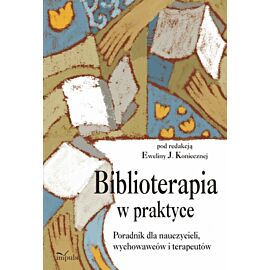 Biblioterapia w praktyce
