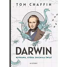 Darwin. Wyprawa, która zmieniła świat