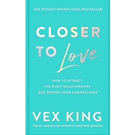 Closer to Love