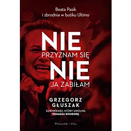 Nie przyznam się, nie ja zabiłam
