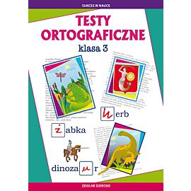 Testy ortograficzne klasa 3