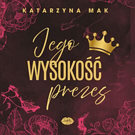 Jego wysokość prezes (audiobook MP3)