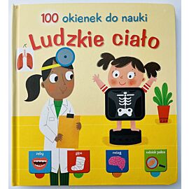 Ludzkie ciało. 100 okienek do nauki