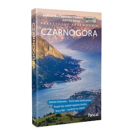Czarnogóra.Praktyczny przewodnik