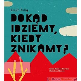 Dokąd idziemy, kiedy znikamy?