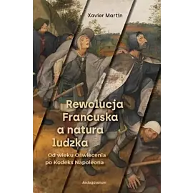 Rewolucja Francuska a natura ludzka