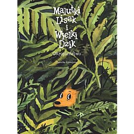 Malutki Lisek i Wielki Dzik - 06 - Okropieństwo