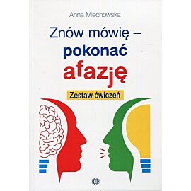 Znów mówię - pokonać afazję