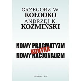 Nowy pragmatyzm kontra nowy nacjonalizm